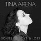 TINA ARENA - Songs Of Love
