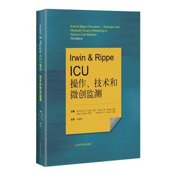 Irwin&RippeICU operation,technology minimal invasive Monitor Richard S. Irwin 9787547831632 Shanghai Science and technology pressin the Books/Magazine/Newspaper , Medical Health , Medical Other category - from Buy2taobao.com to provide professional Taobao agent buy service