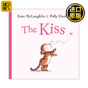 The Kiss 吻 伊恩?麦考林儿童绘本Eoin McLaughlin  英文版 进口英语原版书籍