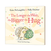 大大的拥抱 英文原版 The Longer the Wait  Bigger Hug 社交距离系列绘本 伊恩?麦考林Eoin McLaughlin 进口英语书籍