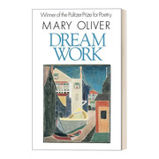 英文原版dreamwork梦想的工作，玛丽·奥利弗maryoliver诗集，英文版进口英语原版书籍
