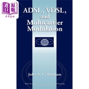  ADSL、VDSL与多载波调制 Adsl Vdsl and Multicarrier Modulation 英文原版 John Bingham 中商原版
