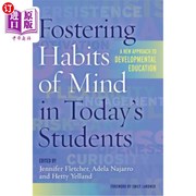 海外直订Fostering Habits of Mind in Today's Students  A New Approach to Developmental Ed 培养当今学生的思维习惯 发