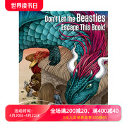 别让小动物逃出这本书！ Don’t Let the Beasties Escape This Book! 进口原版英文儿童绘本 善本图书