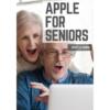 4周达appleforseniorsasimpleguidetoipadiphonemacapplewatchandappletv9781629176345