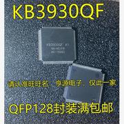 KB3930 KB3930QF A1 QFP128封装 集成电路IC/笔记本芯片 进口