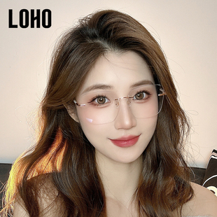 LOHO超轻无框眼镜女近视可配度数镜片防蓝光高级感框镜架素颜神器