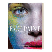 彩妆传奇英文原版facepaintthestoryofmakeup一部时尚的文化史与深刻的彩妆书精装英文版进口英语原版书籍
