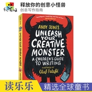 Unleash Your Creative Monster A Children's Guide to Writing 释放你的创意小怪兽 儿童英语创意写作指南 英文原版进口图书
