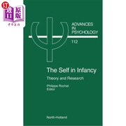 海外直订The Self in Infancy  Theory and Researchvolume 112 婴儿期的自我：理论与研究