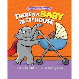 4周达There's a Baby in the House  A Sweet Book about Welcoming a New Baby Sibling 9780998193670