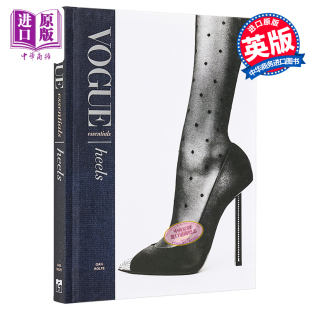  时尚单品 高跟鞋 英文原版 Vogue Essentials  Heels Vogue杂志 服饰时尚搭配 Gail Rolfe著 Vogue系列中商原版