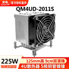 青梅QM4UD-2011S4U服务器CPU散热器5热管X79/X99双路2011主板1700