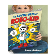 机器人小子历险记 The Adventures of Robo-Kid 英文原版进口儿童绘本漫画图画书