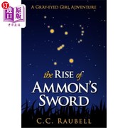 海外直订The Rise of Ammon's Sword (a Gray-eyed Girl Adventure) 阿蒙之的崛起（一个灰眼睛女孩的冒险）