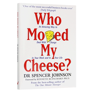 whomovedmycheese?谁动了我的奶酪?spencerjohnson正版，书籍新华书店文轩foreign publisher