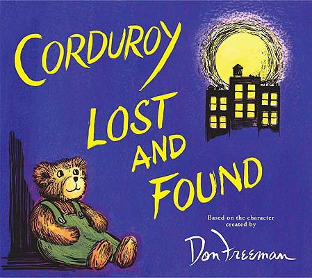 corduroy lost and found [9780670061006]