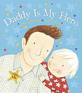 [英文原版]Daddy is My Hero 爸爸是我的英雄